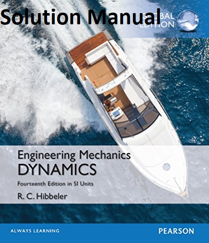 [Solution Manual] Engineering Mechanics: Dynamics Si (14th Edition) - Pdf